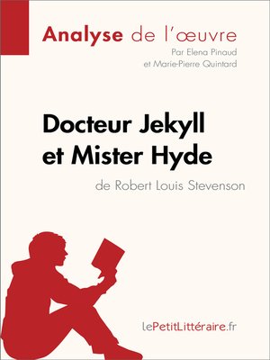 cover image of Docteur Jekyll et Mister Hyde de Robert Louis Stevenson (Analyse de l'oeuvre)